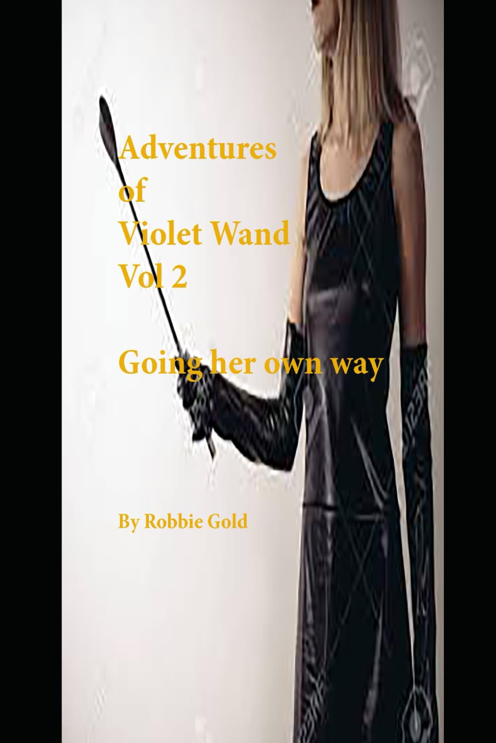 The Adventures of Violet Wand: Becoming a woman Volume 2