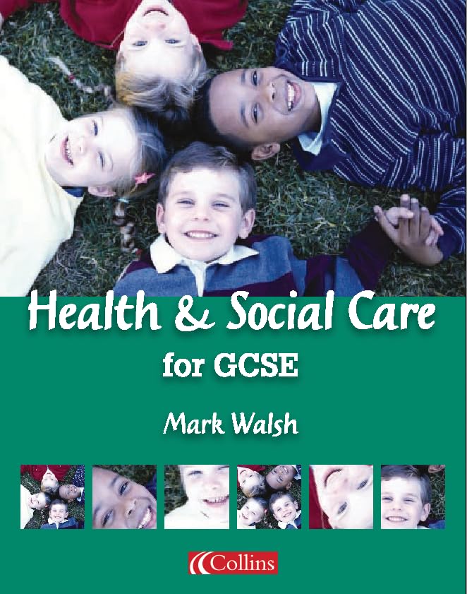 Health and Social Care for GCSE Student Book (Vocational GCSE)