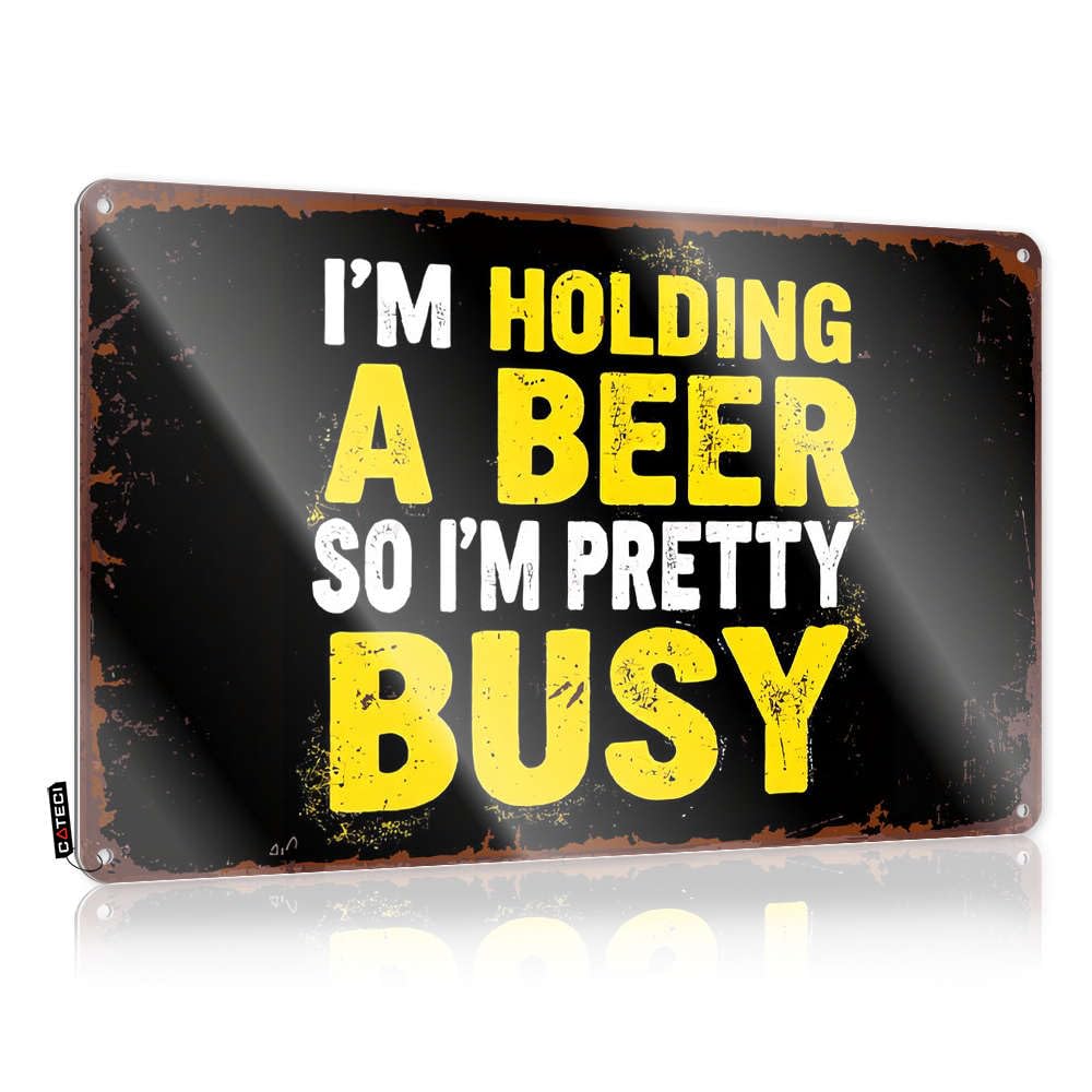 Tin Bar Signs I'M Holding A Beer, So I'M Pretty Busy Tin Sign Bar Signs For Home Decor Funny Kitchen Tin Signs(30X40CM)