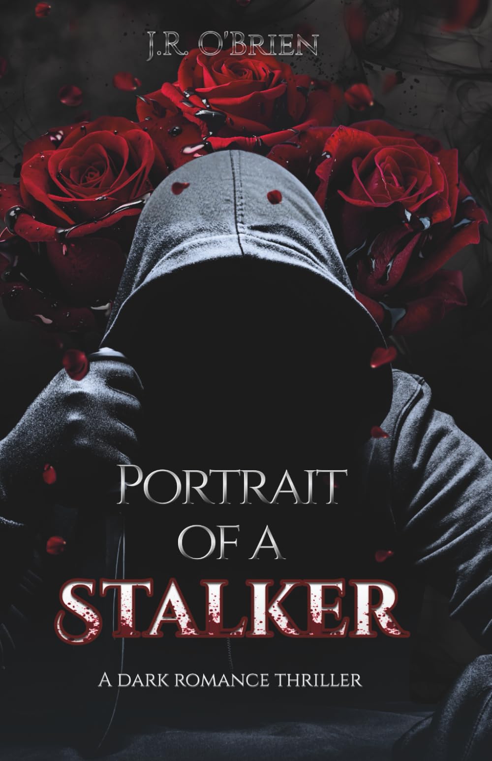 Portrait of a Stalker: A dark Romance Thriller with a twisted game (PreyFinder Duet)