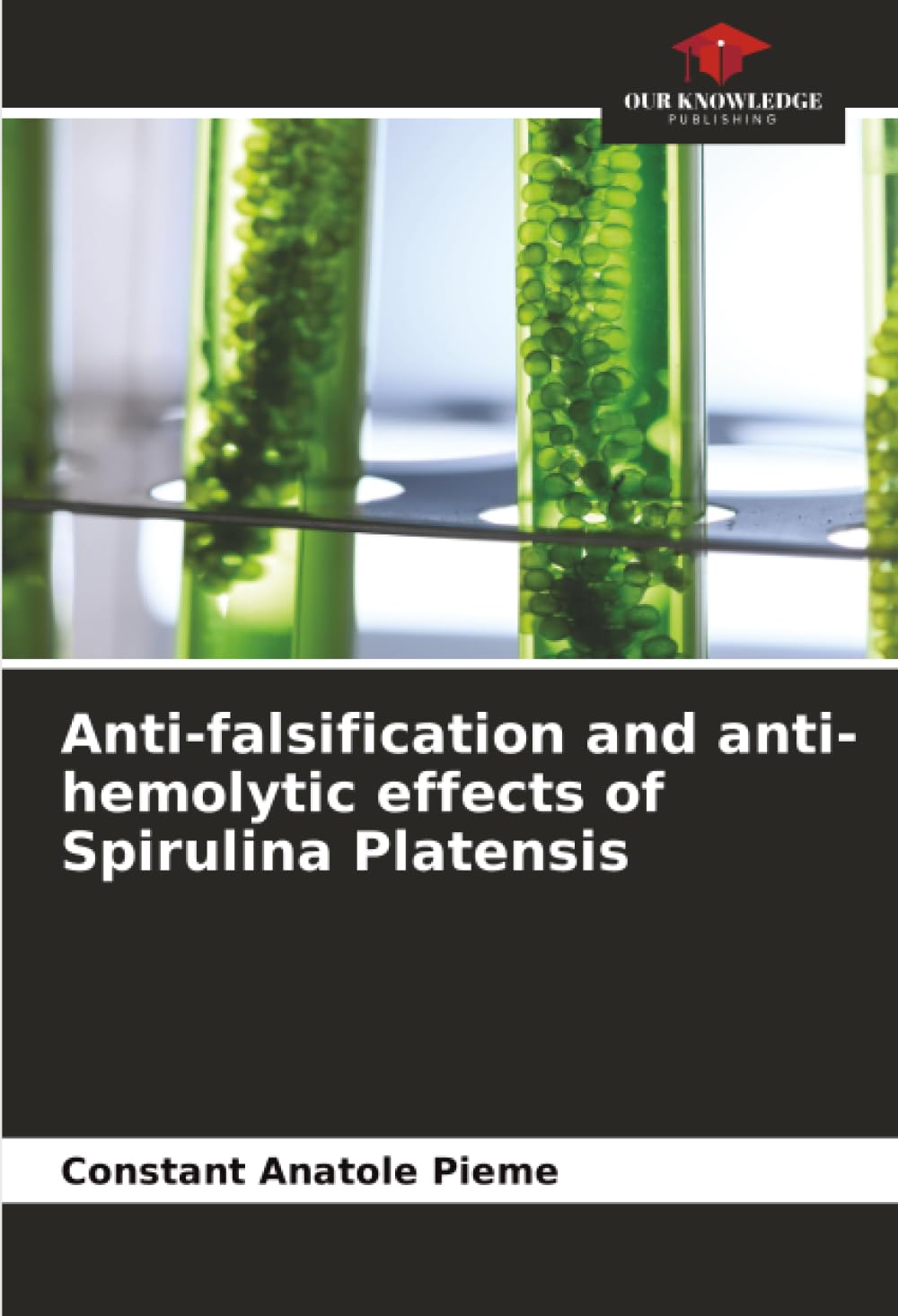 Anti-falsification and anti-hemolytic effects of Spirulina Platensis