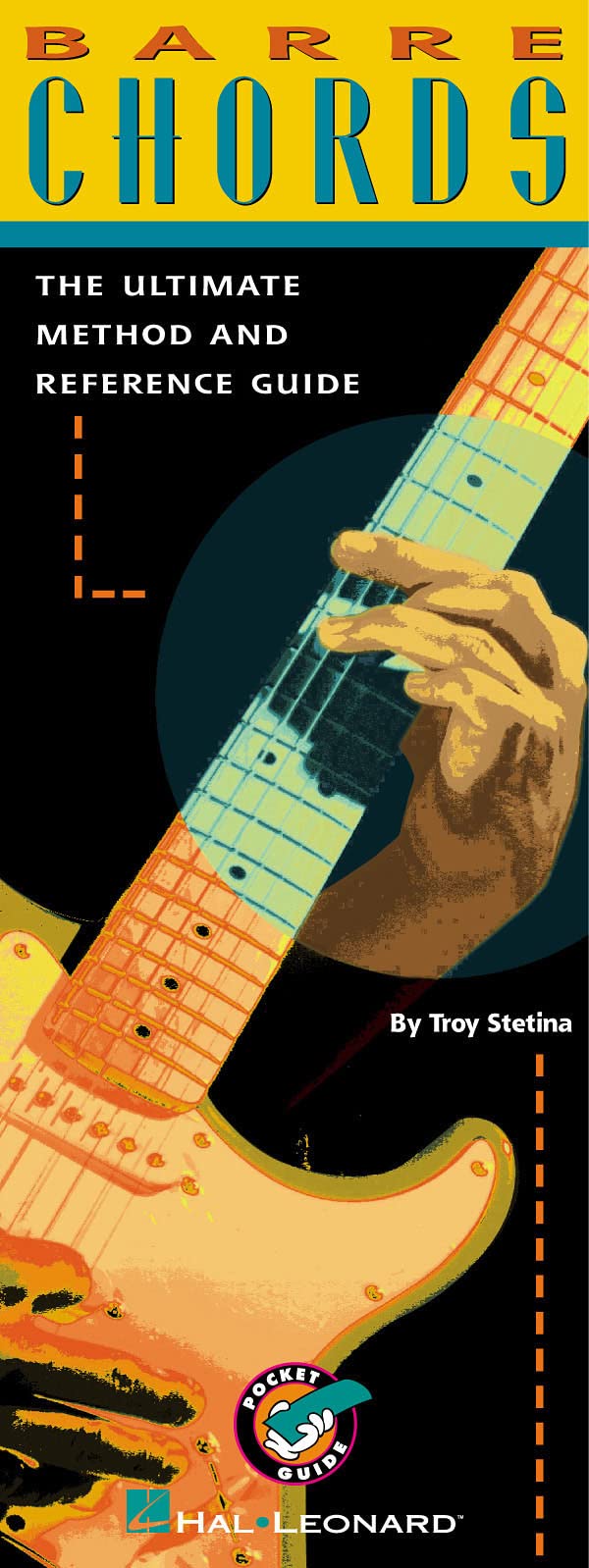 Barre Chords: The Ultimate Method and Reference Guide
