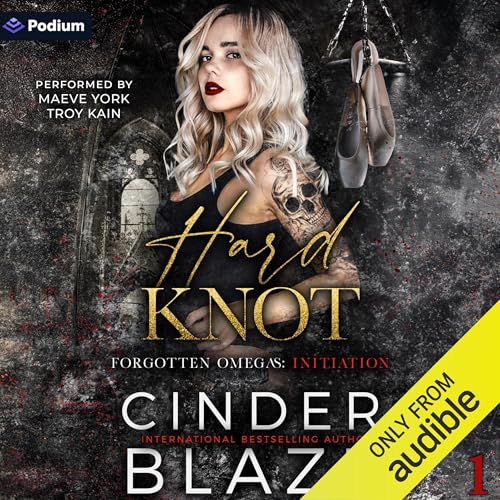 Hard Knot by Cinder Blaze episode artwork