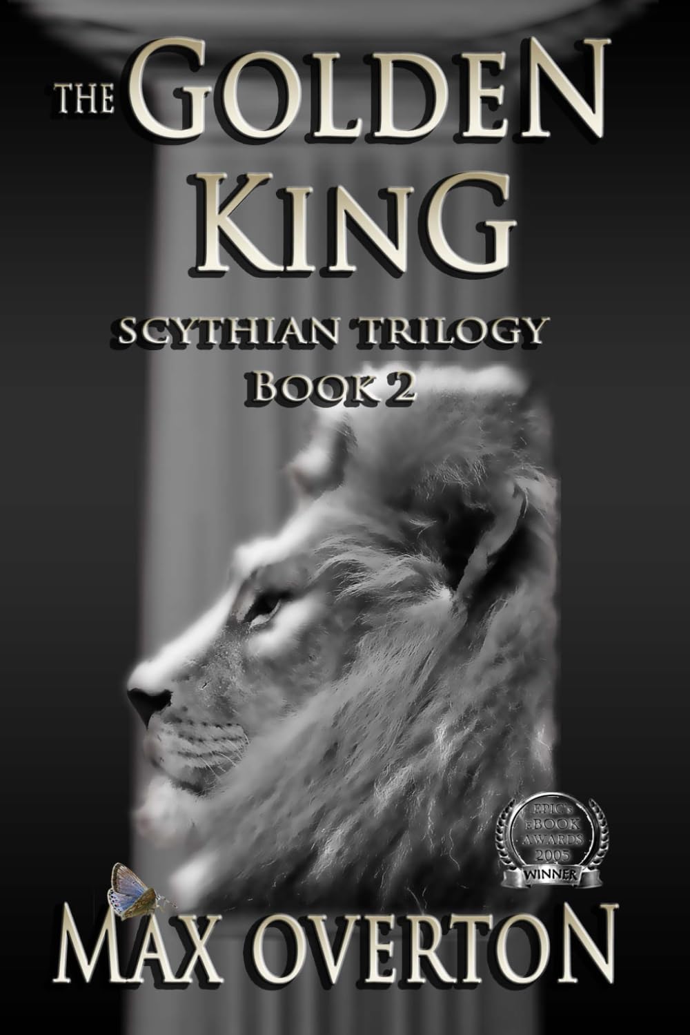 Scythian Trilogy Book 2: The Golden King