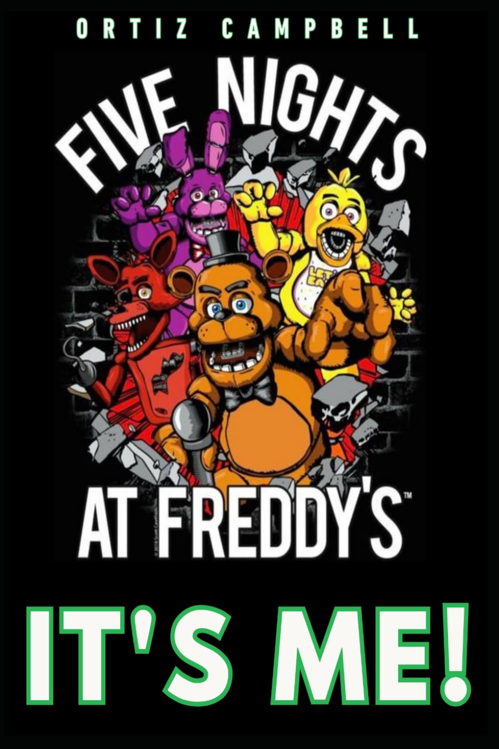 It's Me! (A Five Nights at Freddy's 2 Story)