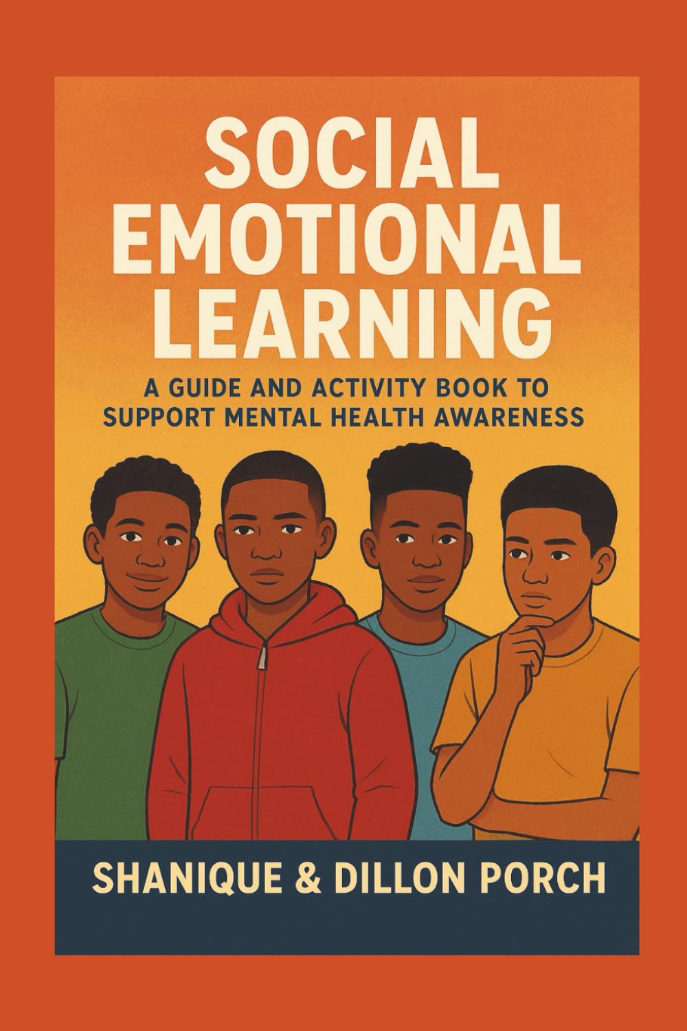 Emotional Intelligence for Young boys & teens: Supporting Mental Health Awareness