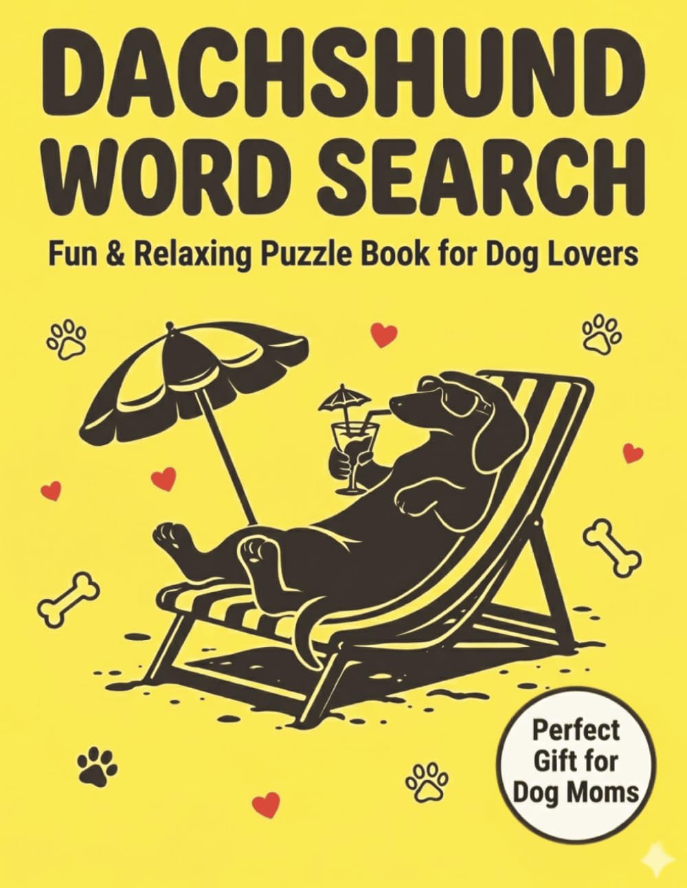 Dachshund Word Search: Fun & Relaxing Puzzle Book for Adults | Cute Dog-Themed Word Finds (Dachshund Lovers Word Search Series)