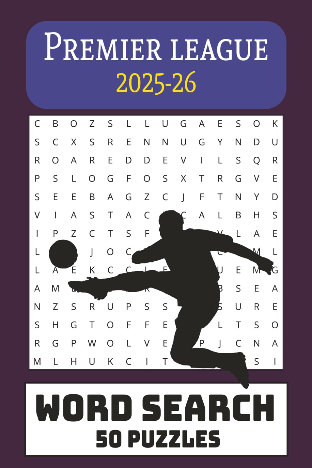 Premier League Word Search Puzzle Book: For Football Fans