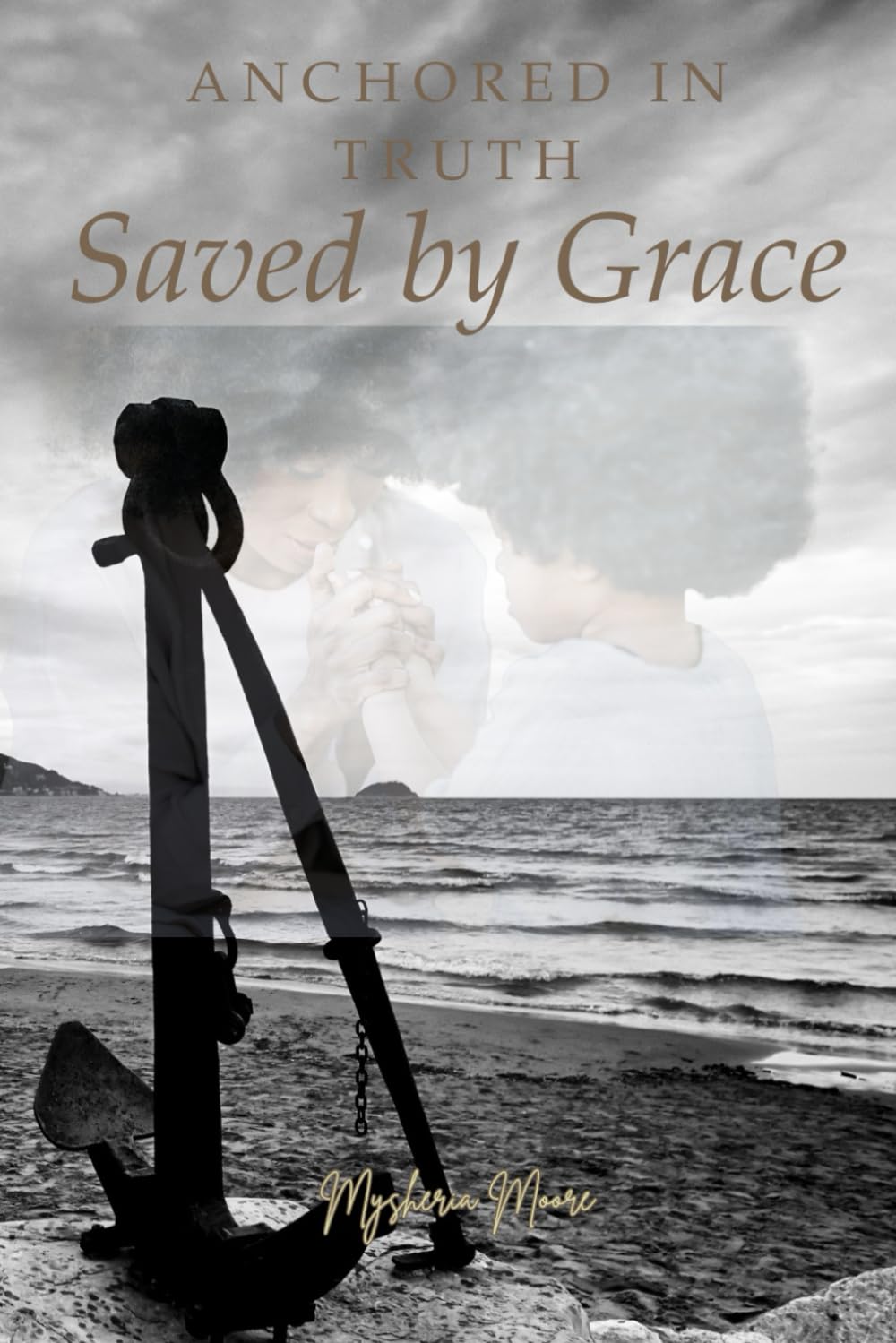 Anchored in Truth, Saved by Grace