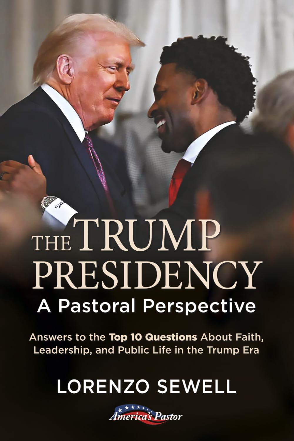 The Trump Presidency: A Pastoral Perspective