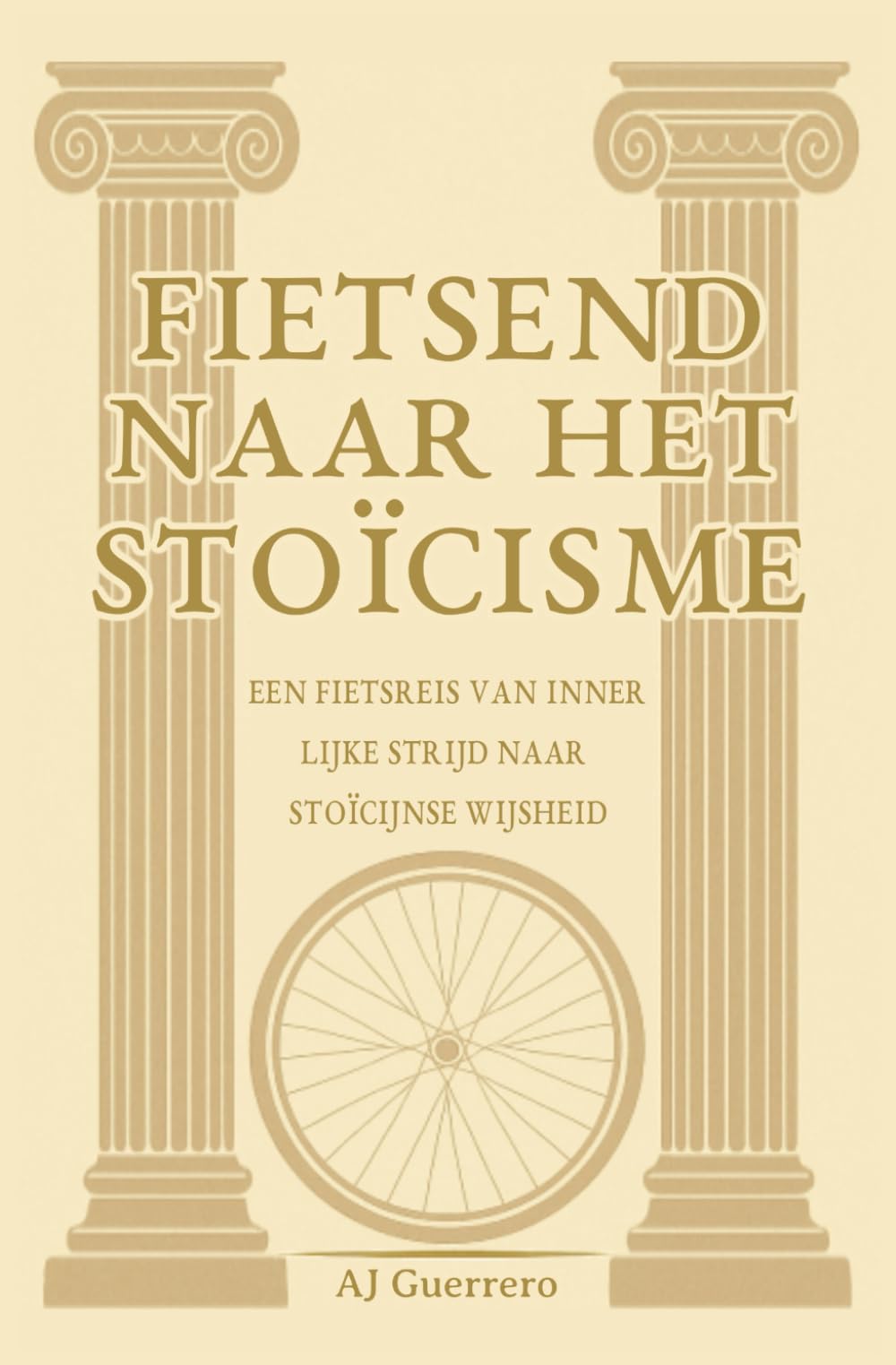Fietsend naar het Stoïcisme: Een fietsreis van inner lijke strijd naar stoïcijnse wijsheid