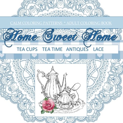 Tea Cups, Tea Time, Antiques, Lace: Adult Coloring Books Tea in all Departments; Coloring Books Tea Cups in all D; Coloring Books for Girls in all De; ... for Men in All D; Coloring Books girls 9 12