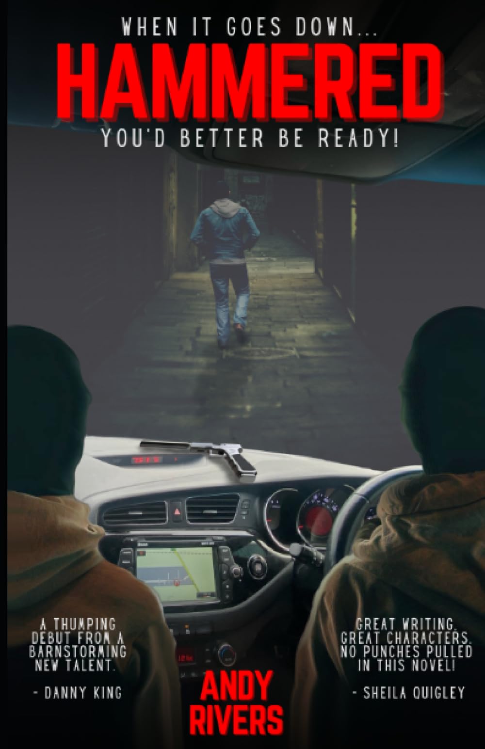 Hammered: When it goes down...you;d better be ready!: 1 (The Byker crime thriller series)