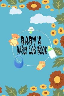 Baby's Daily log book: Record Vaccines, Sleep, Feeding, Diapers, tummy time, Activities And Supplies Needed.