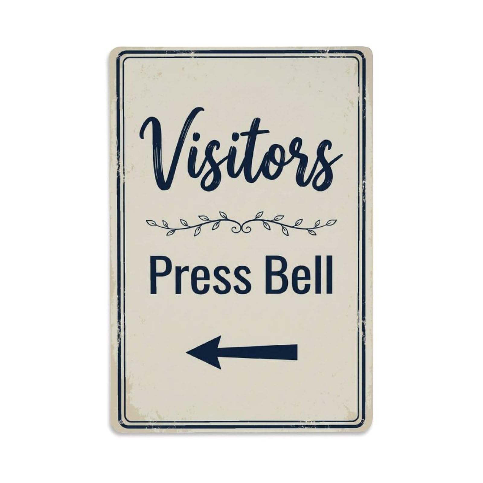 Metal Tin Sign Vintage Visitors Press Bell Arrow Vine