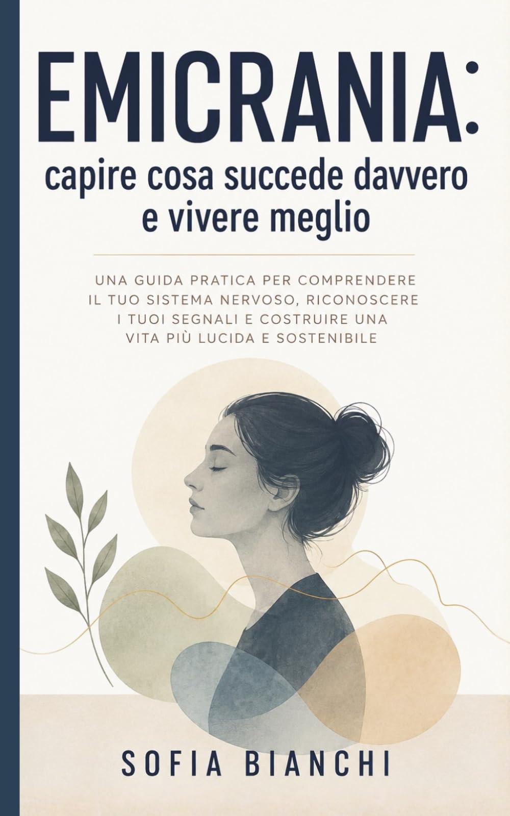 Emicrania: capire cosa succede davvero e vivere meglio