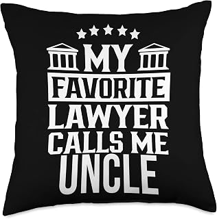 Graduate Law Student University Graduation Lawyer My Favorite Lawyer Calls Me Uncle Firm Law Student School Throw Pillow, 18x18, Multicolor