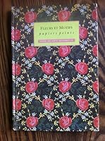 Fleurs et motifs : Papiers peints 2711824039 Book Cover