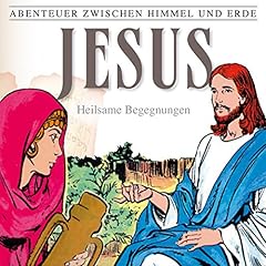 Jesus - Heilsame Begegnungen Titelbild