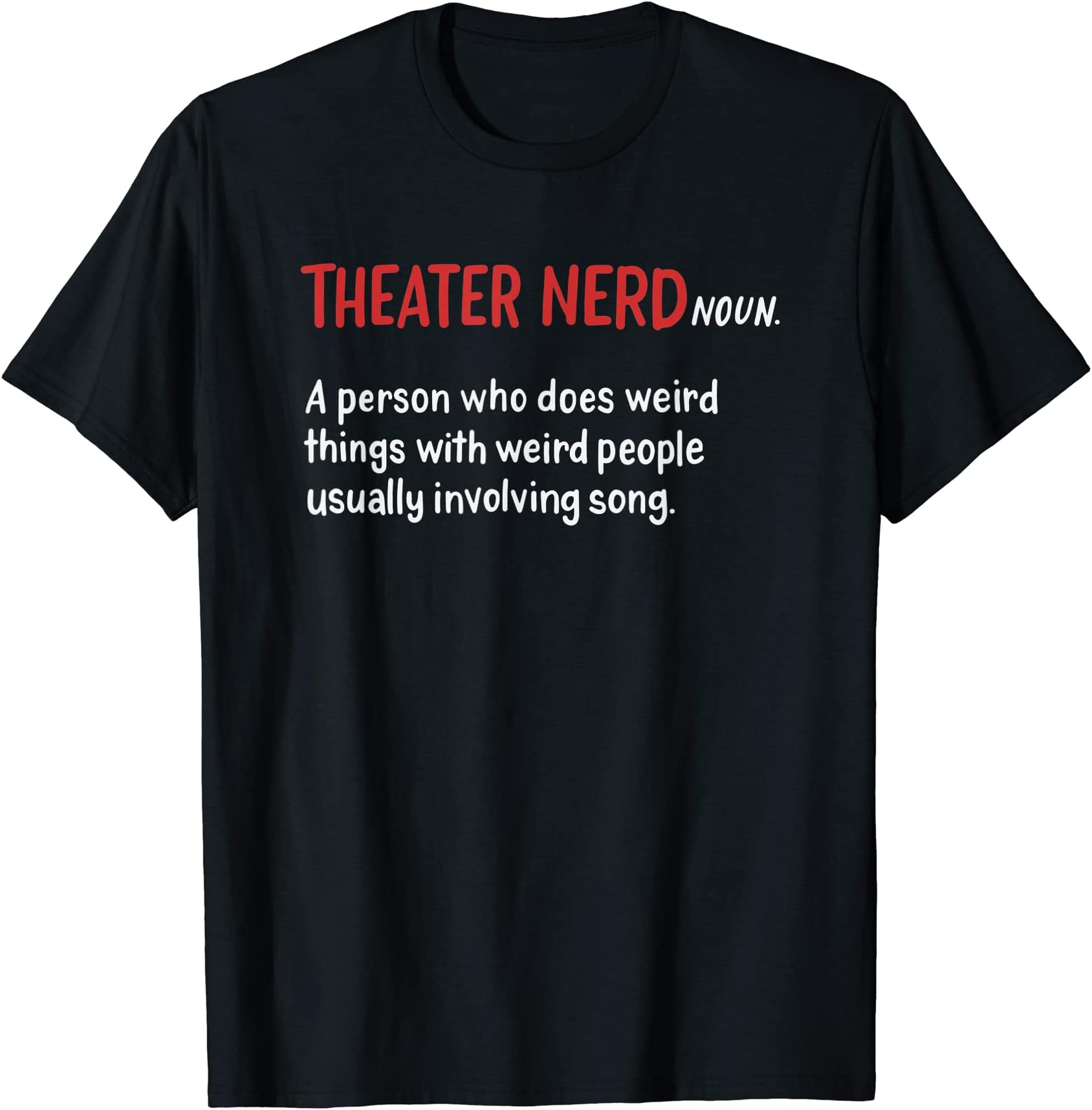 Theater Nerd T-Shirt