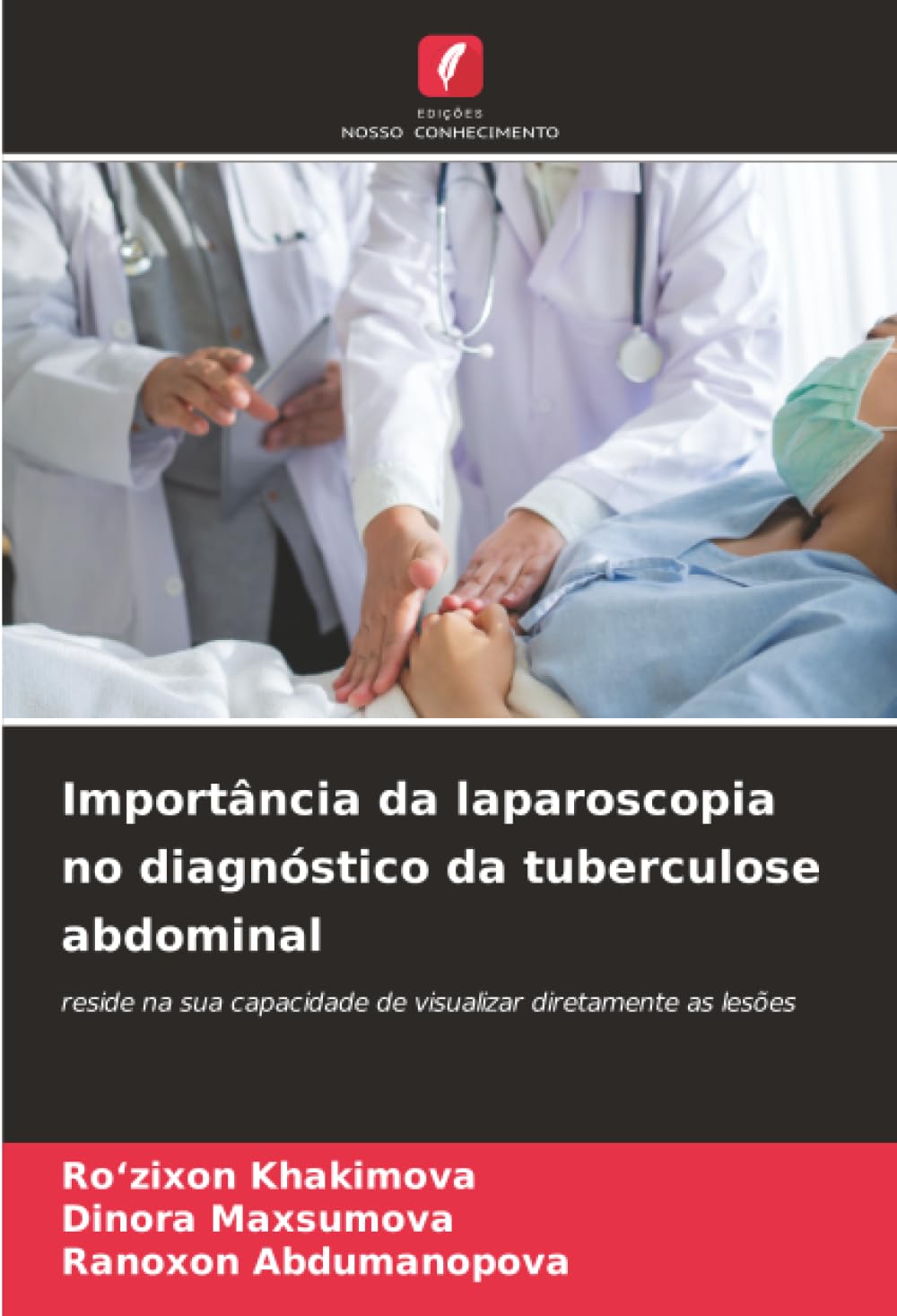 Importância da laparoscopia no diagnóstico da tuberculose abdominal: reside na sua capacidade de visualizar diretamente as lesões