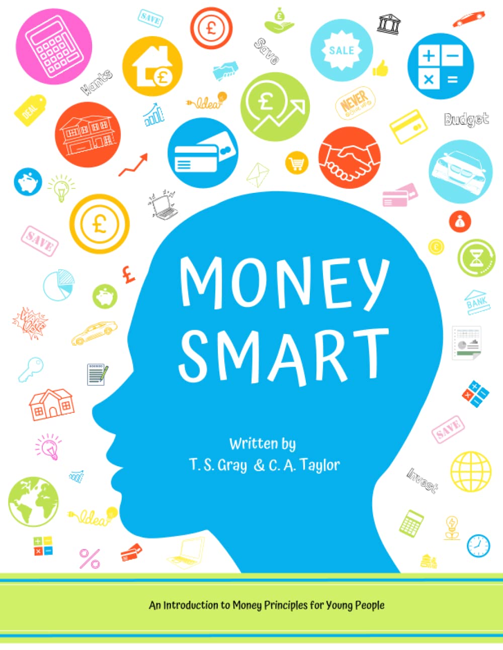 Money Smart: An Introduction to money principles for young people