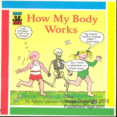 How My Body Works (Read about)