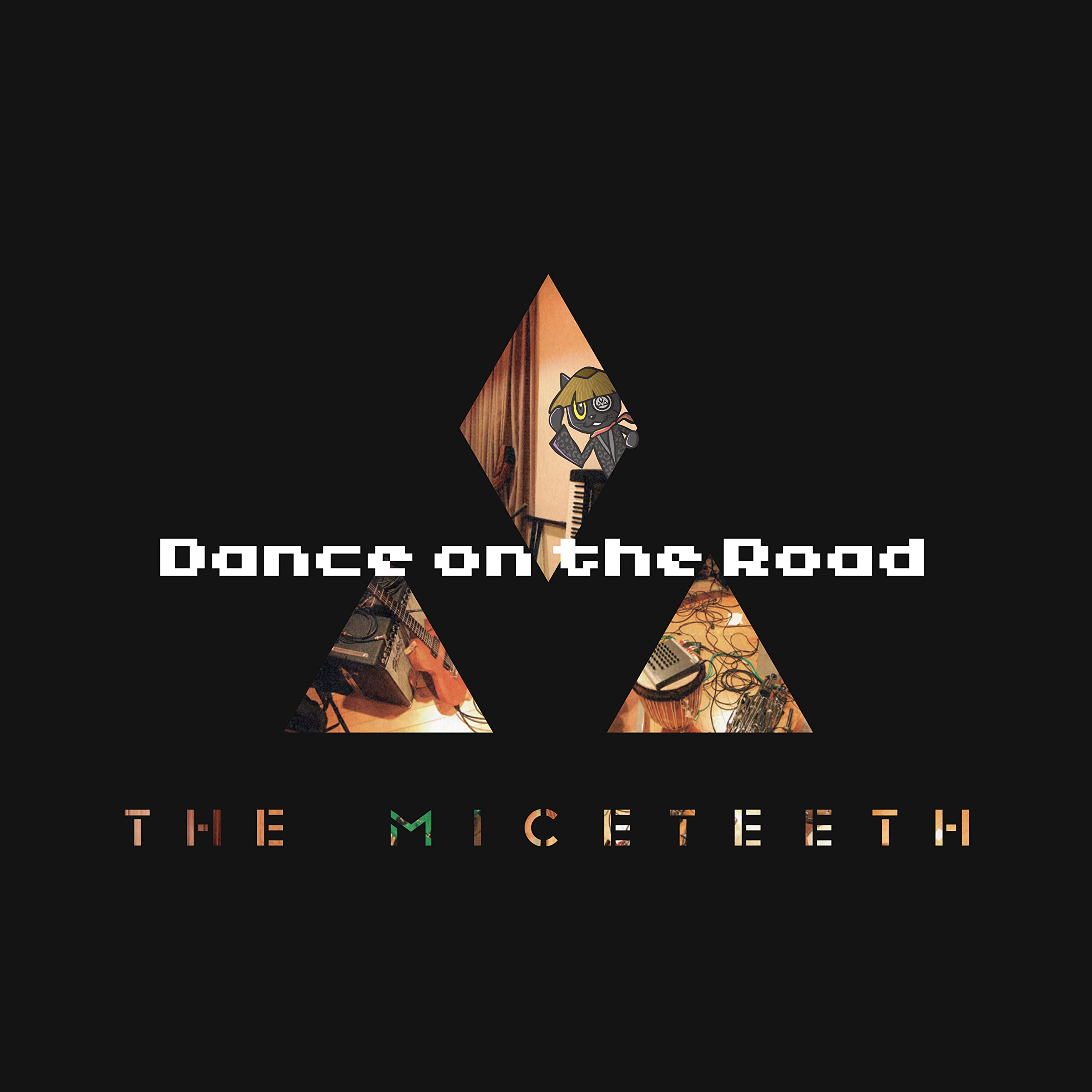 THE MICETEETH