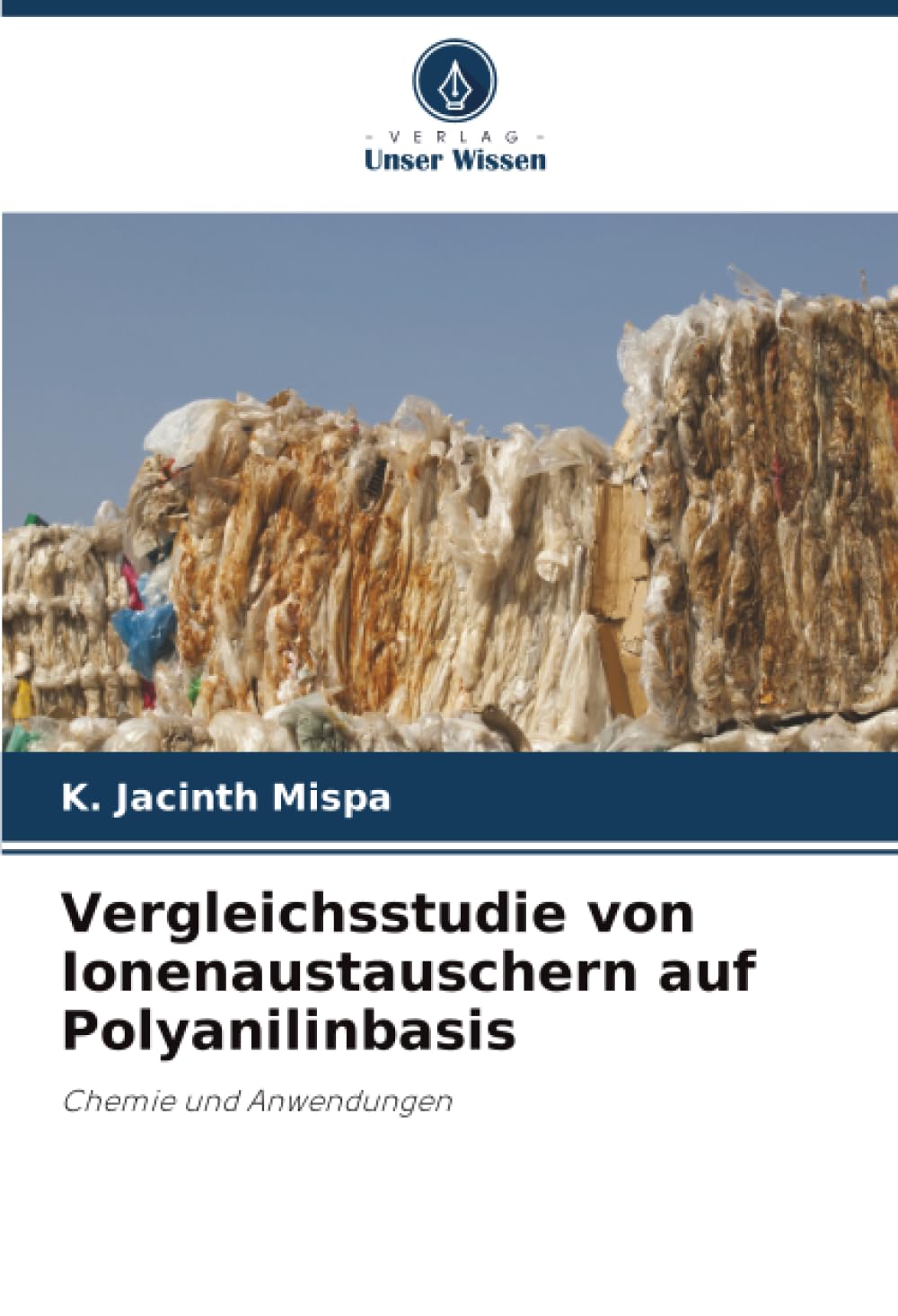Vergleichsstudie von Ionenaustauschern auf Polyanilinbasis: Chemie und Anwendungen
