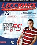Lecciones bíblicas creativas: Romanos: ¡Fe al rojo vivo! (Especialidades Juveniles / Lecciones bíblicas creativas) (Spanish Edition)