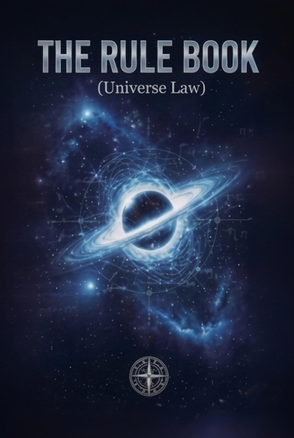THE RULE BOOK: Universe law