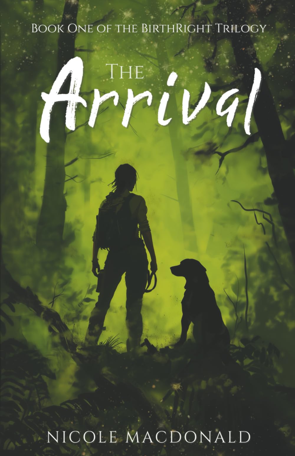 The Arrival: Book One of The BirthRight Trilogy: 1