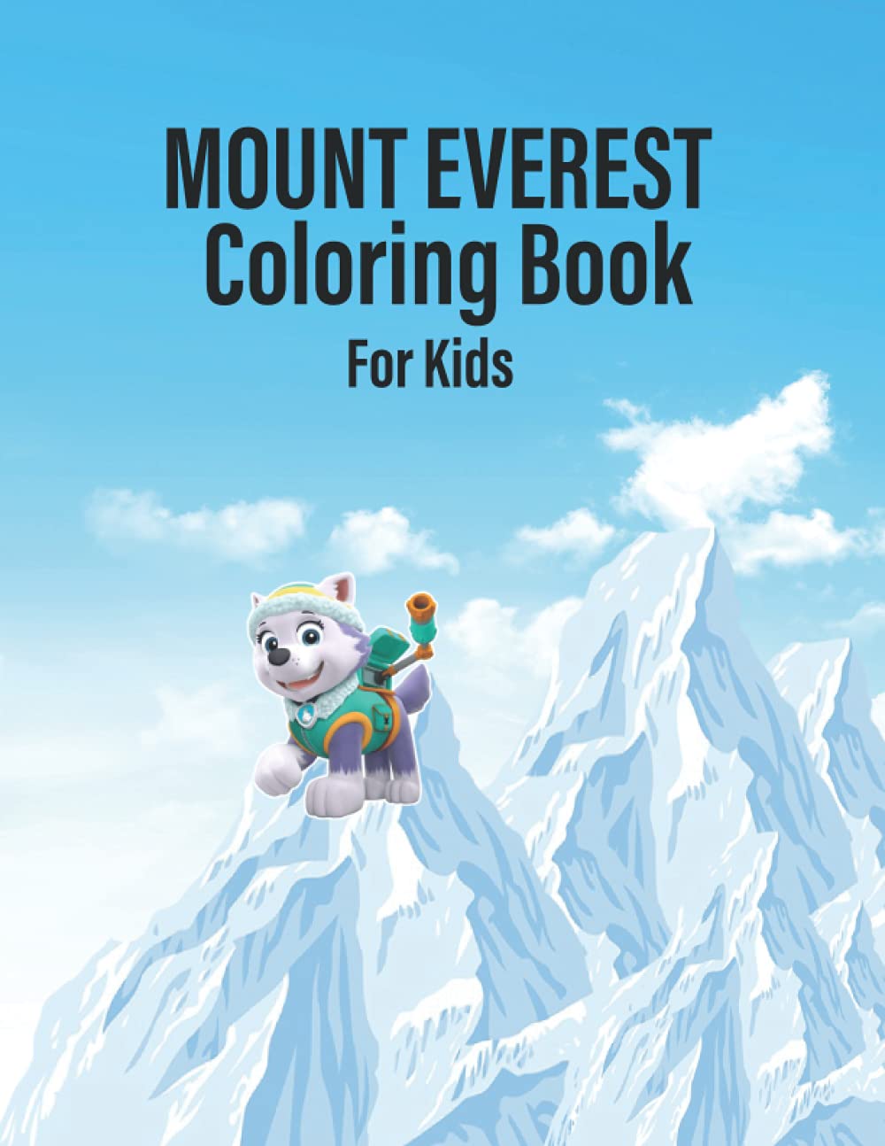 Mount Everest coloring book for kids: A Personal Account of Mount Everest