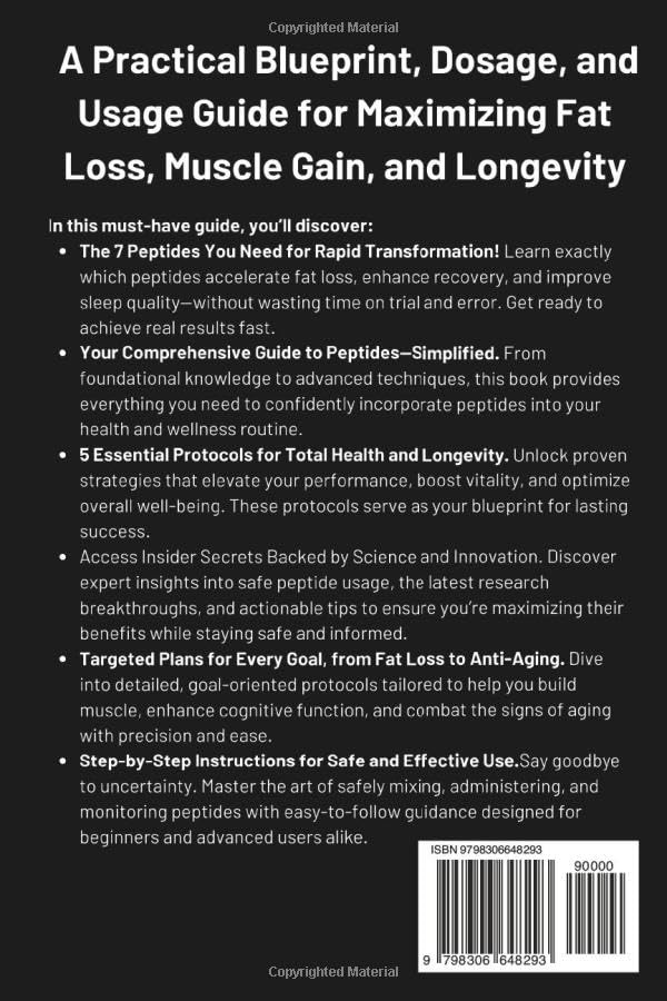 Easy Peptide Protocols: A Practical Blueprint, Dosage, and Usage Guide for Maximizing Fat Loss, Muscle Gain, and Longevity - Image 2