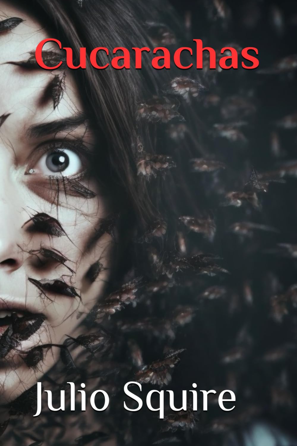 Cucarachas: Una historia de horror ilustrada (Relatos de terror ilustrado)