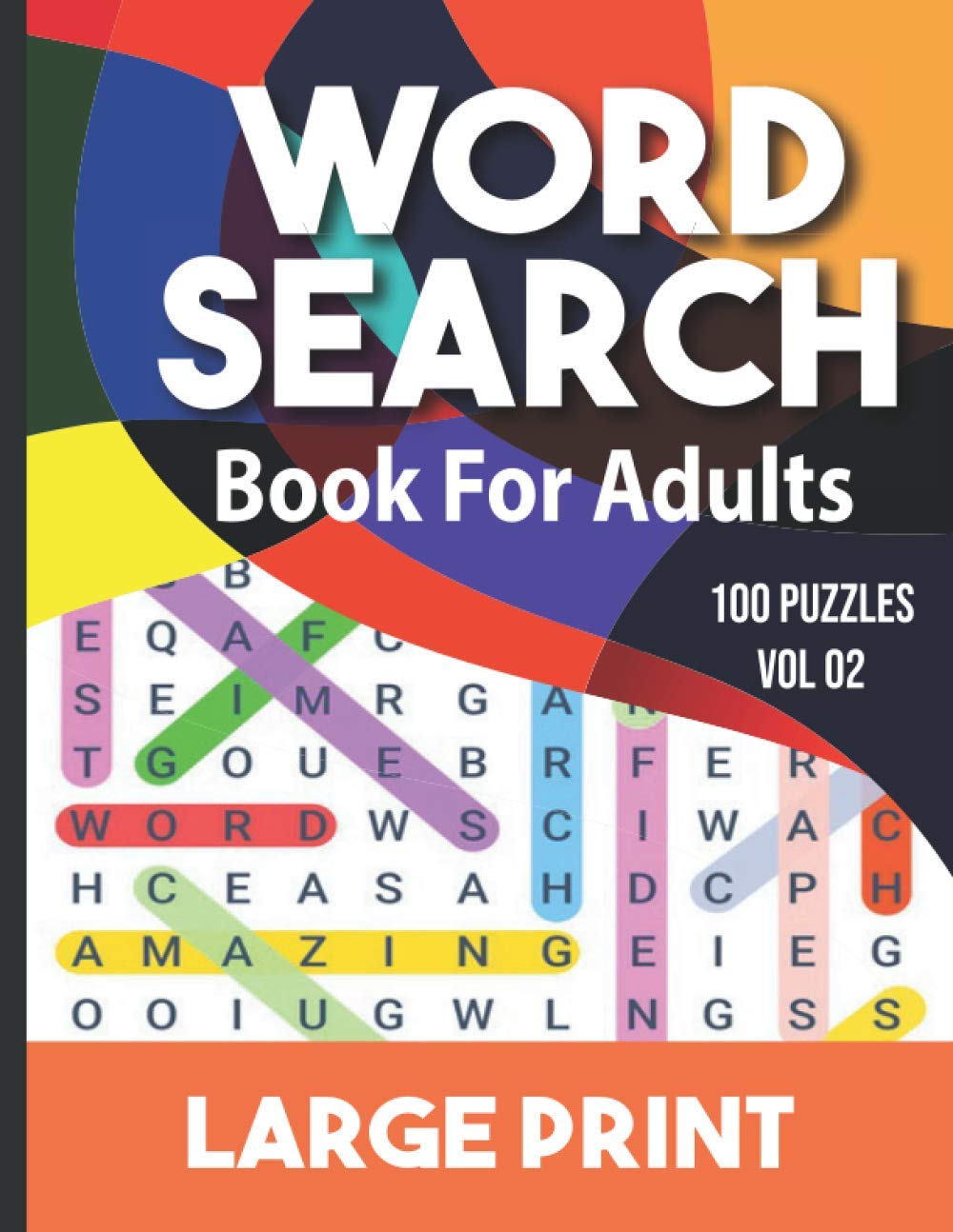 Word search book for adults: Adults and Seniors with Big Challenging Puzzles Relaxing Fun, 100 Large Print