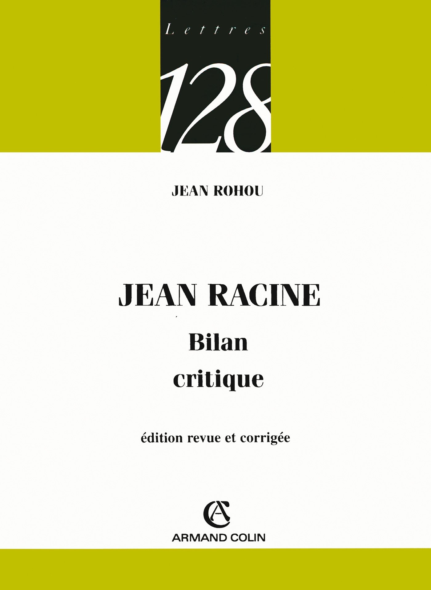 Jean Racine: Bilan critique (128 t. 57) (French Edition)