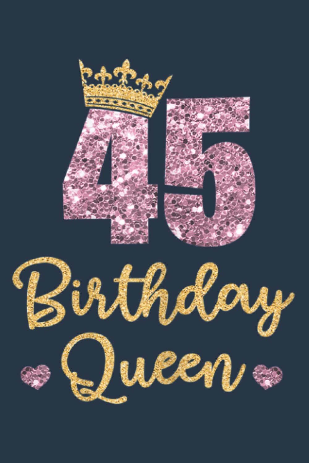 45 Birthday 45th Birthday 45 Years Meme: To do list notebook, 120 pages, Premium cover design, format 6.0 x 9.0 inches pages