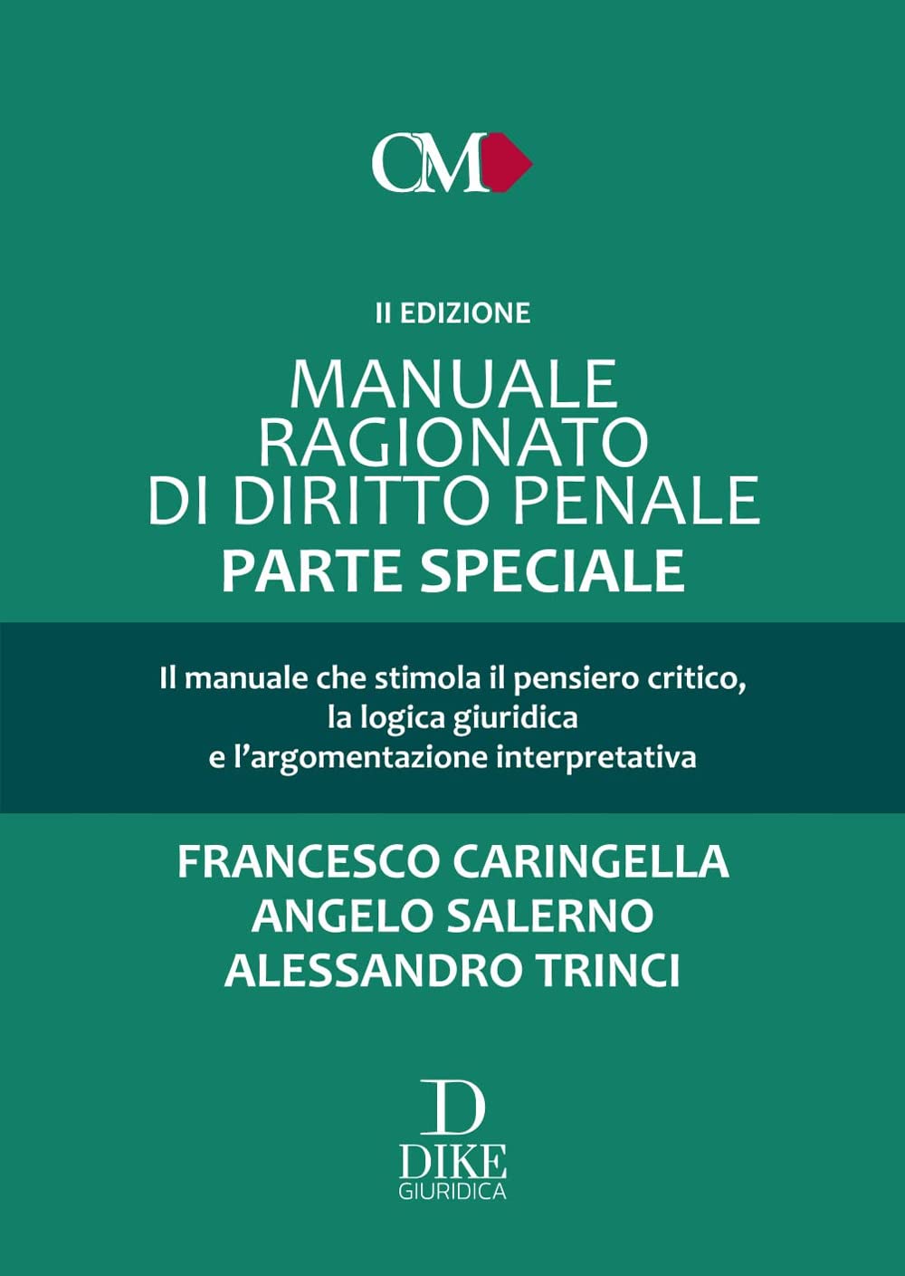 Manuale Ragionato di Diritto Penale - Parte speciale