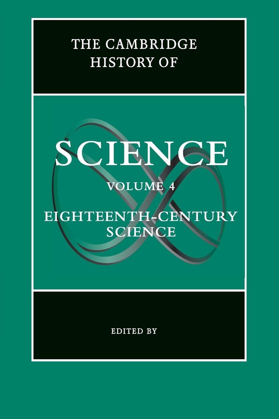 The Cambridge History of Science: Volume 4, Eighteenth-Century Science