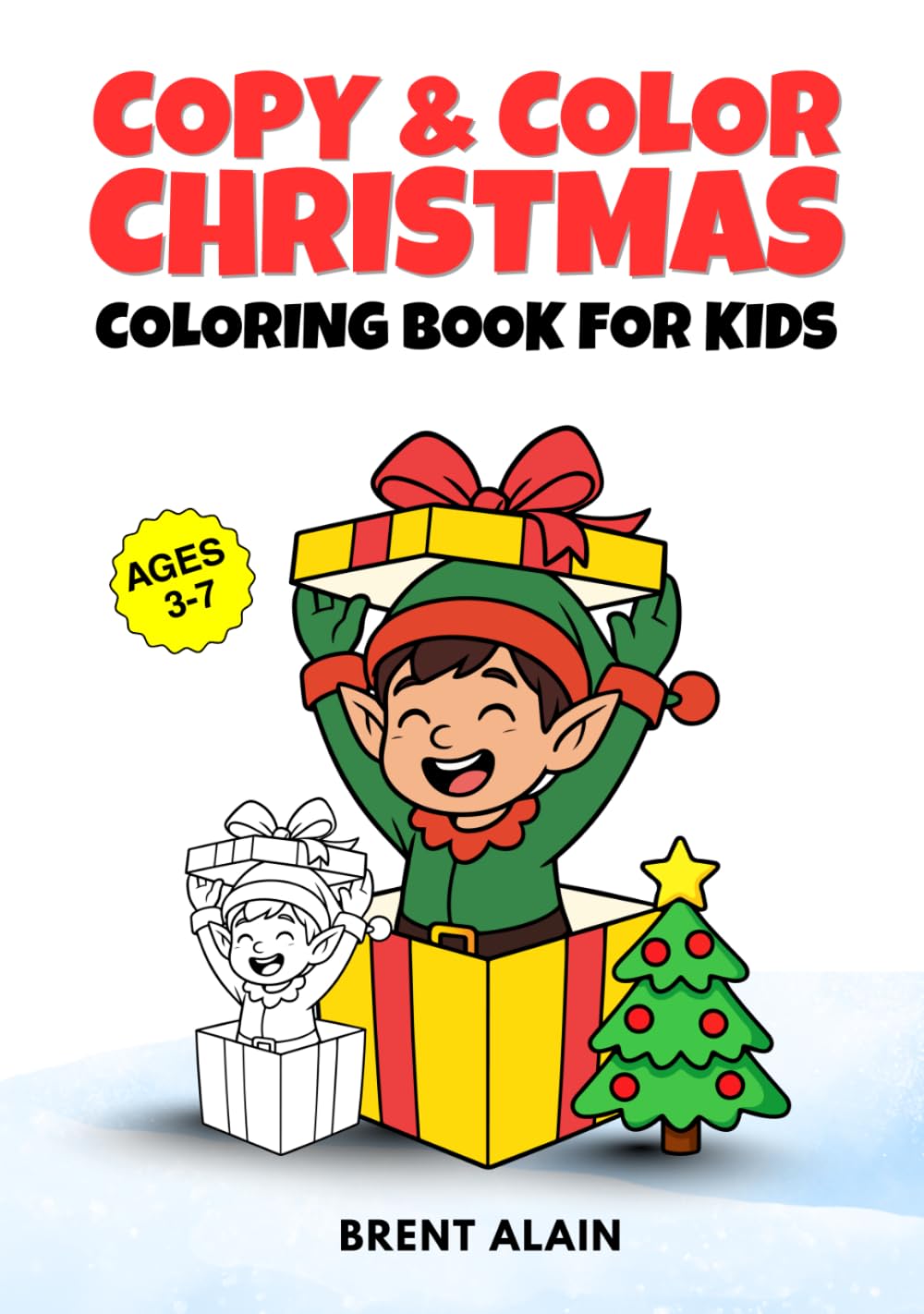 Copy & Color Christmas Coloring Book for Kids: A Guided Holiday Coloring Pages for Toddlers and Preschoolers