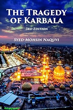 Paperback The Tragedy of Karbala, 3rd Edition Book