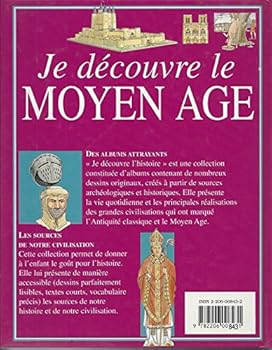 Paperback Je découvre le Moyen âge [French] Book