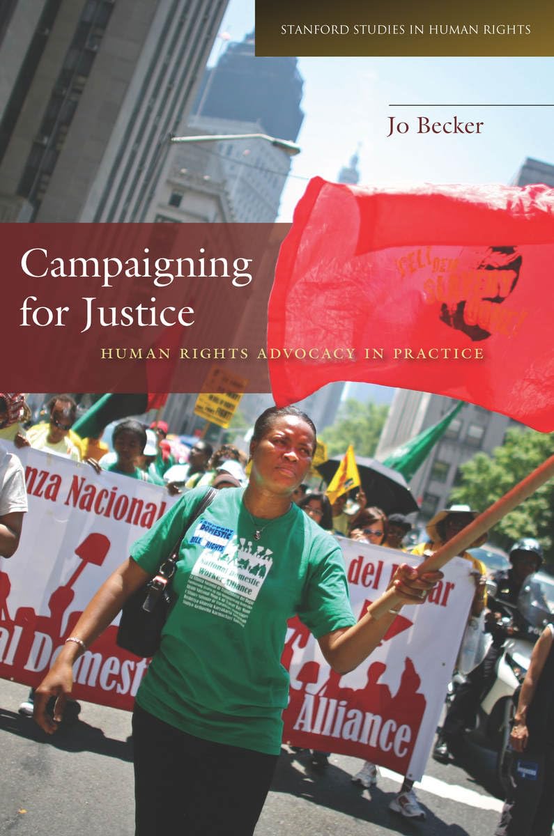 Buy Campaigning for Justice: Human Rights Advocacy in Practice (Stanford Studies in Human Rights) — BookShops.in