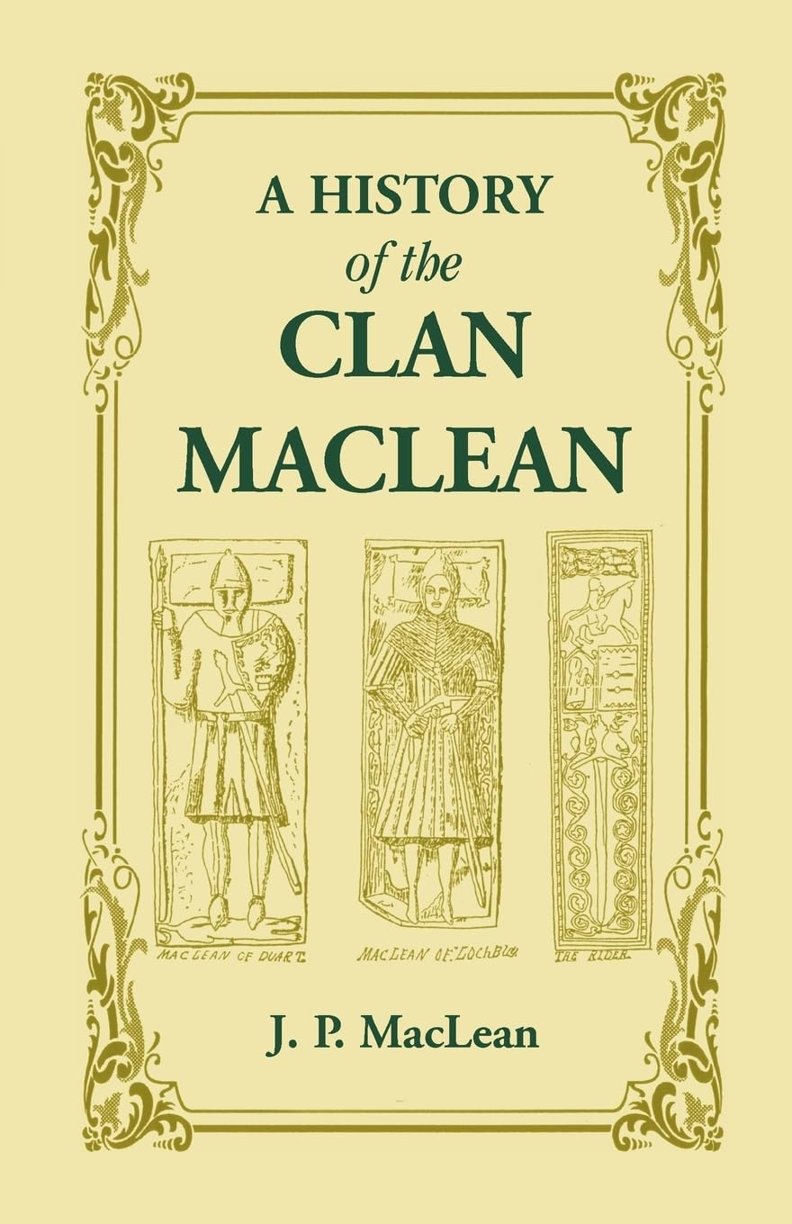 A HISTORY of the CLAN MACLEAN