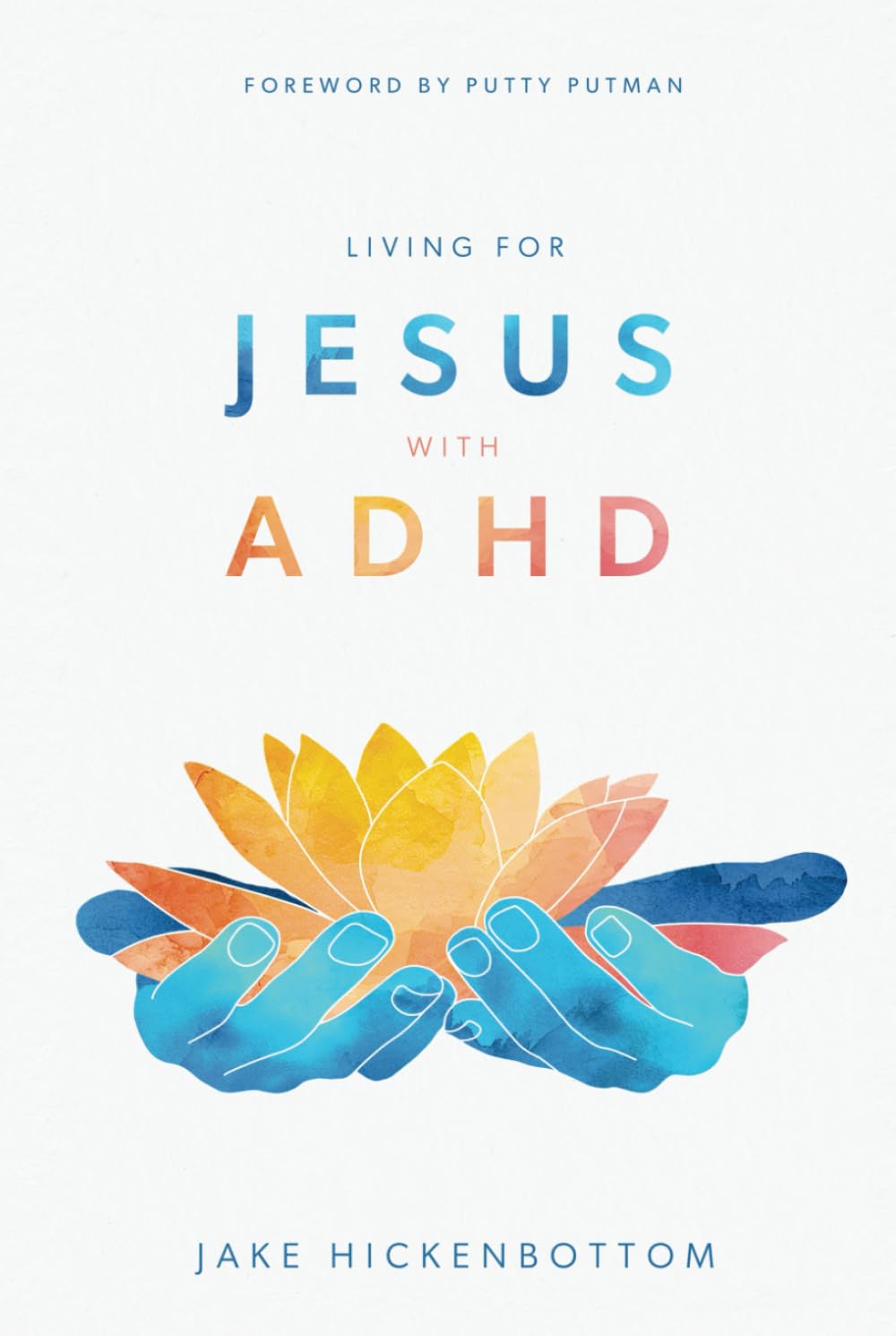 Living for Jesus with ADHD