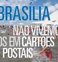 Brasília - Não vivemos em cartões postais 8587154125 Book Cover