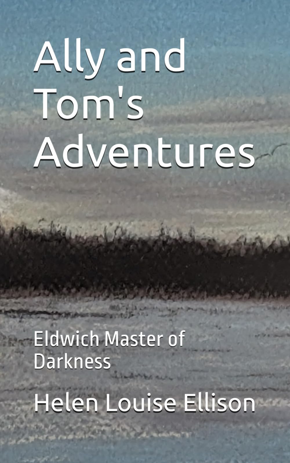 Ally and Tom's Adventures: Eldwich Master of Darkness