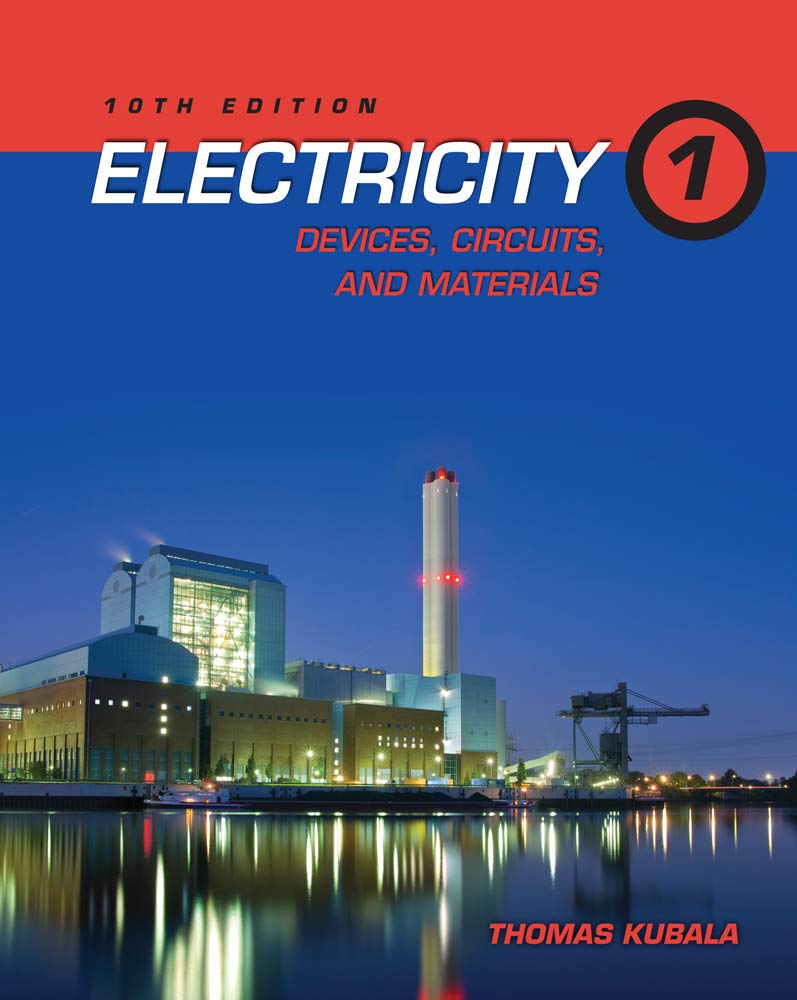 Electricity 1: Devices, Circuits, and Materials