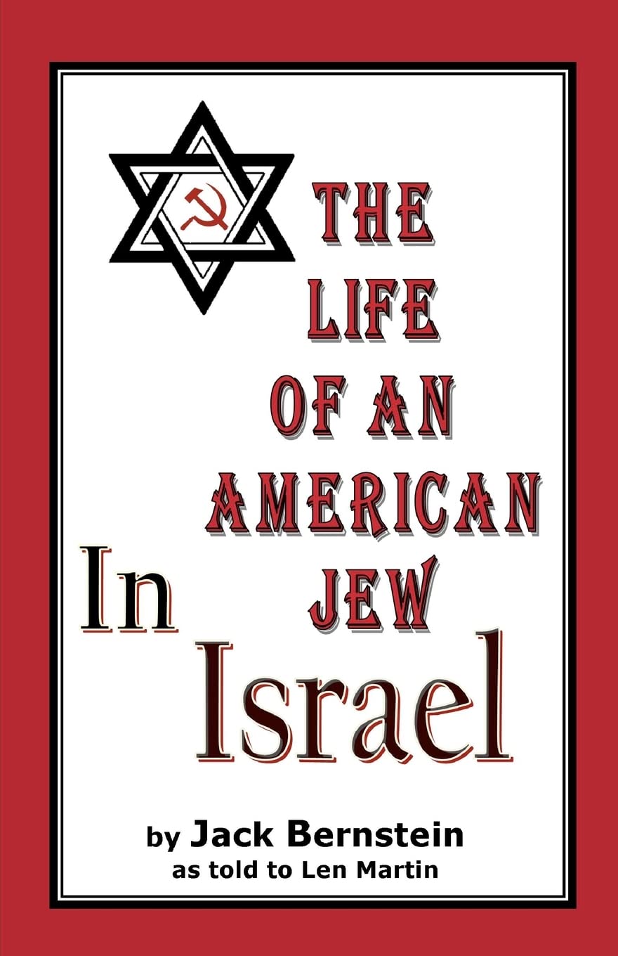 The Life of An American Jew in Israel AND Benjamin H. Freedman-in His Own Words